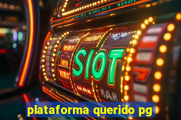 plataforma querido pg